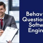 Software engineer behavioral questions